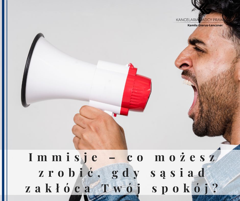 Immisje – co możesz zrobić, gdy sąsiad zakłóca Twój spokój?
              