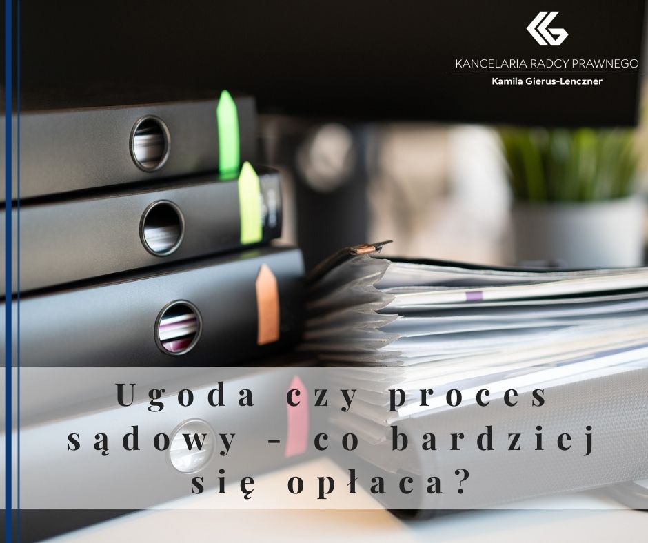 Ugoda czy proces sądowy - co bardziej się opłaca?
              