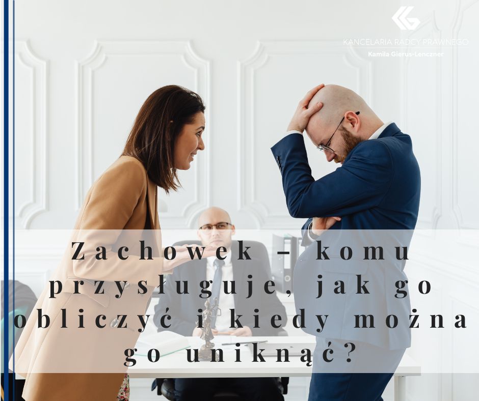 Zachowek – komu przysługuje, jak go obliczyć i kiedy można go uniknąć?
              