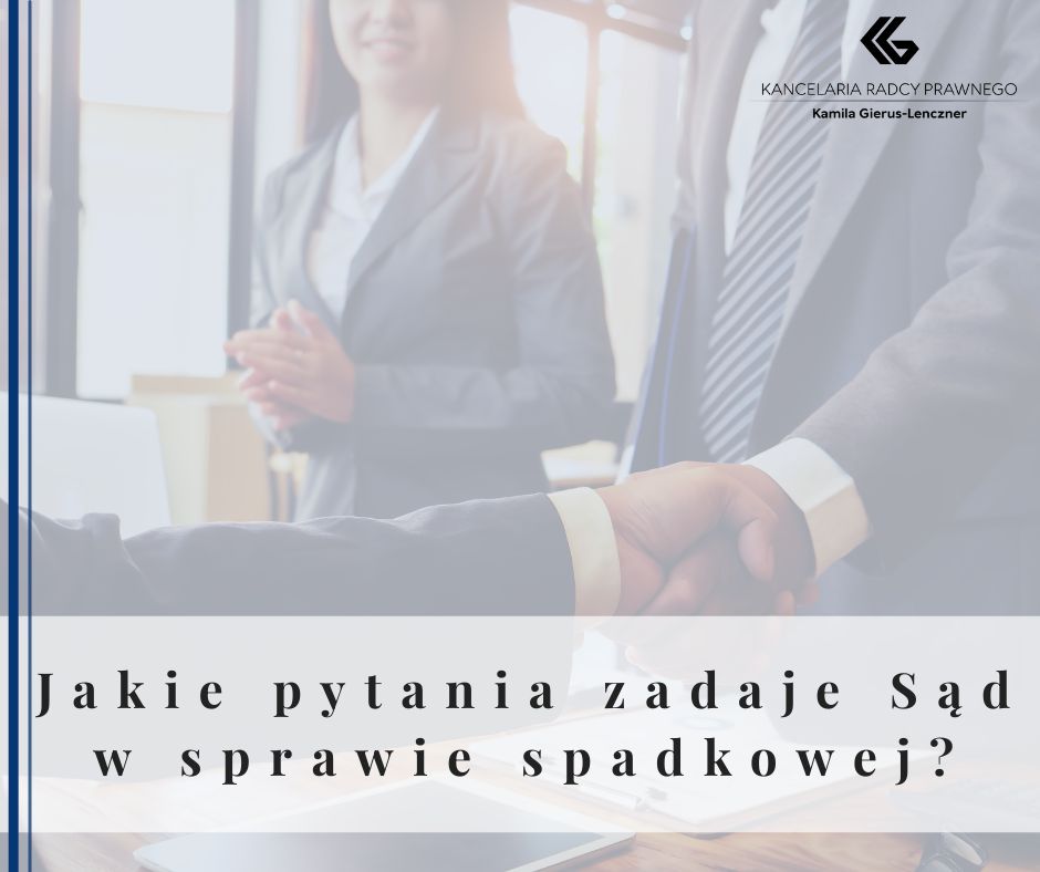 jakie-pytania-zadaje-sd-w-sprawie-spadkowej