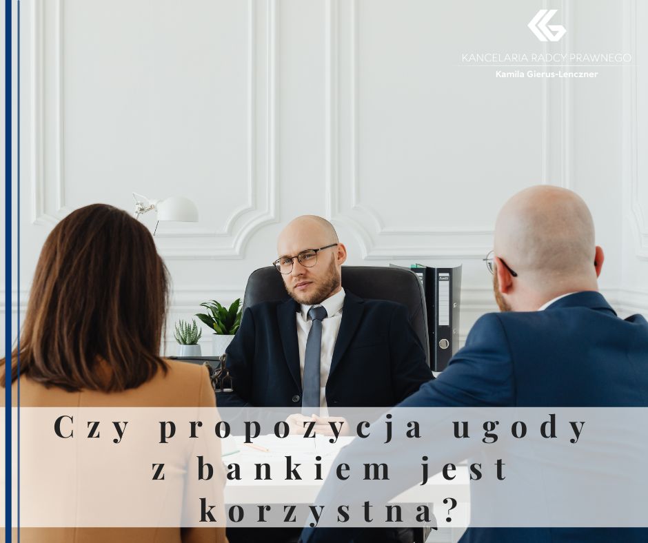 Czy propozycja ugody z bankiem jest korzystna?
              